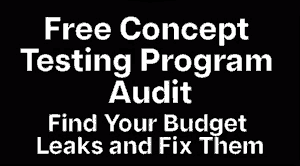 Find your Budget Leaks and Fix Them. Free Concept Testing Program Audit, from Socratic Technologies